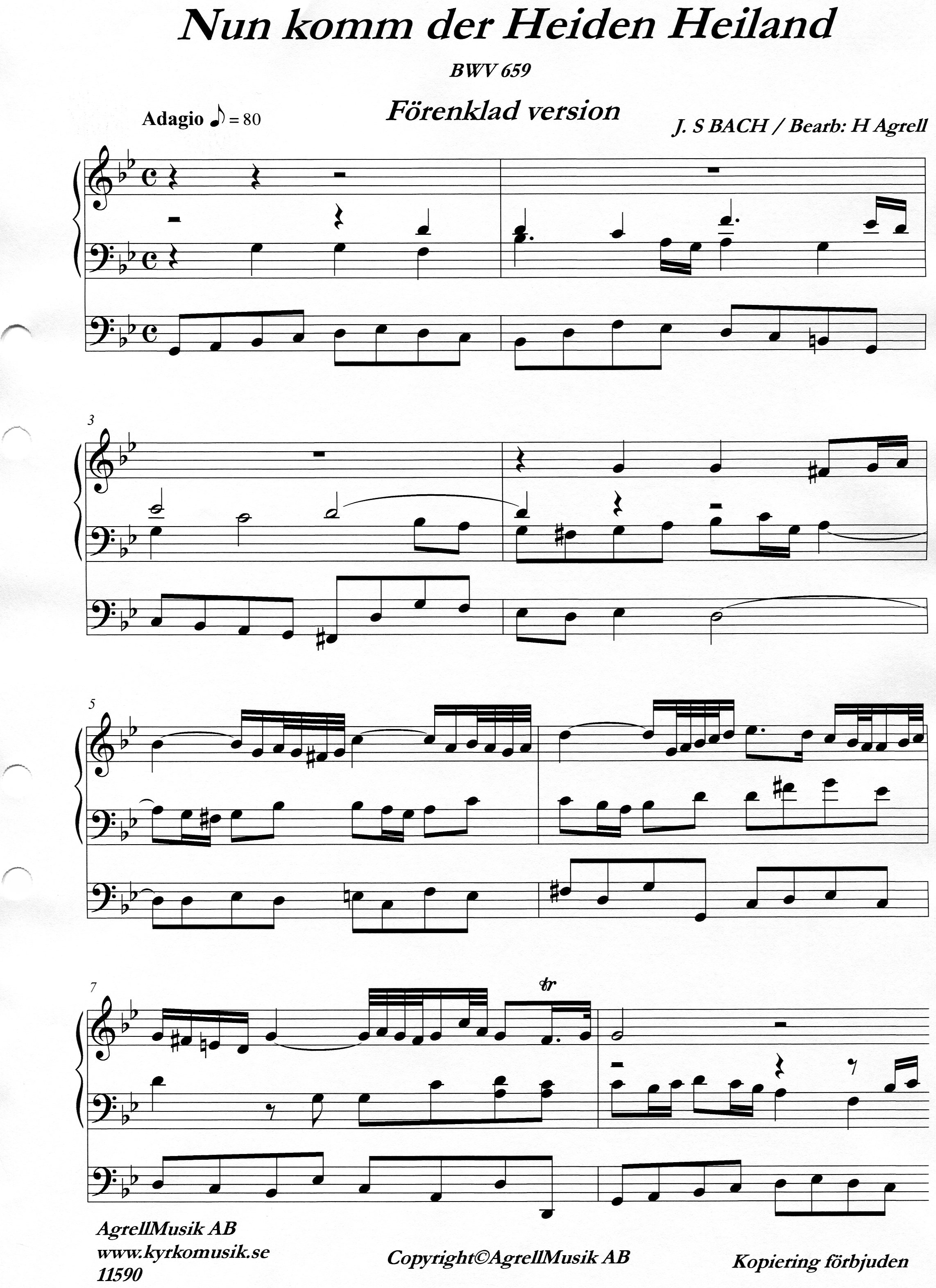 Nun komm der Heiden Heiland / BWV 659/Förenklad version / J S Bach
